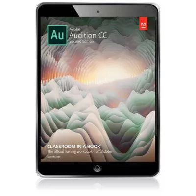 Adobe Audition CC Classroom in a Book
