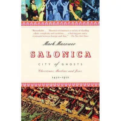 Salonica, City of Ghosts