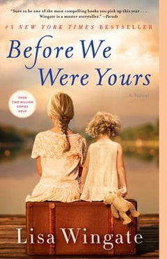 BEFORE WE WERE YOURS