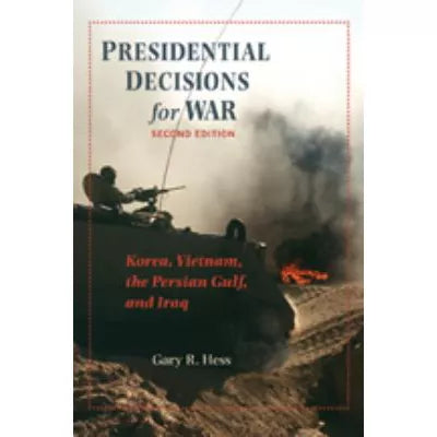 Presidential Decisions for War
