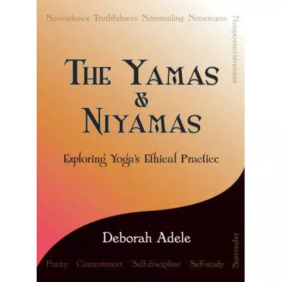 Yamas &amp; Niyamas