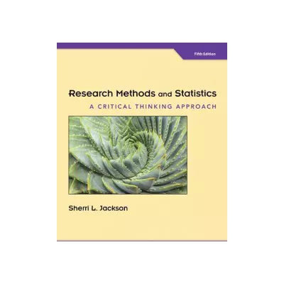Research Methods and Statistics: A Critical Thinking Approach