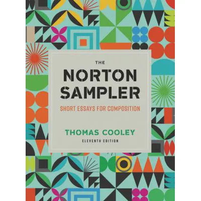 The Norton Sampler : Short Essays for Composition