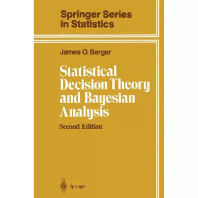 Statistical Decision Theory & Bayesian Analysis