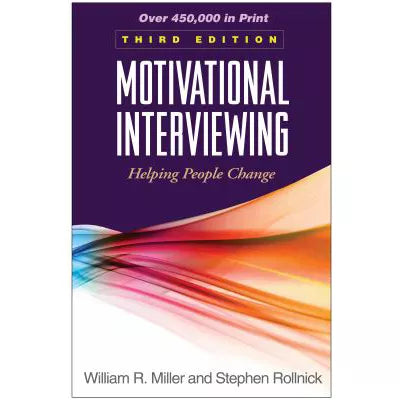 Motivational Interviewing: Helping People Change