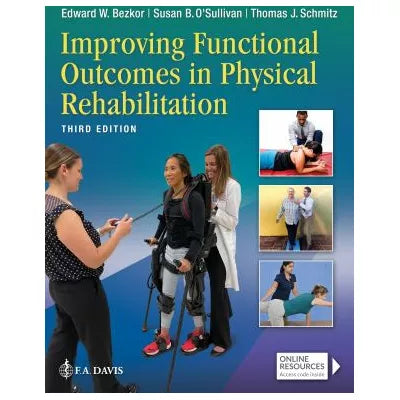 Improving Functional Outcomes in Physical Rehabilitation